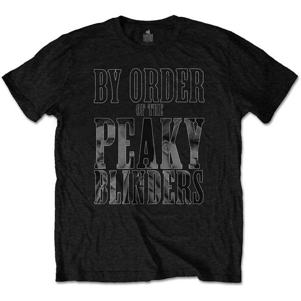 Peaky blinders by order infill T-shirt - Babashope - 2