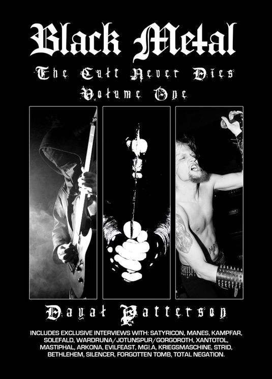 BLACK METAL: THE CULT NEVER DIES VOLUME ONE by DAYAL PATTERSON Book - Babashope - 2