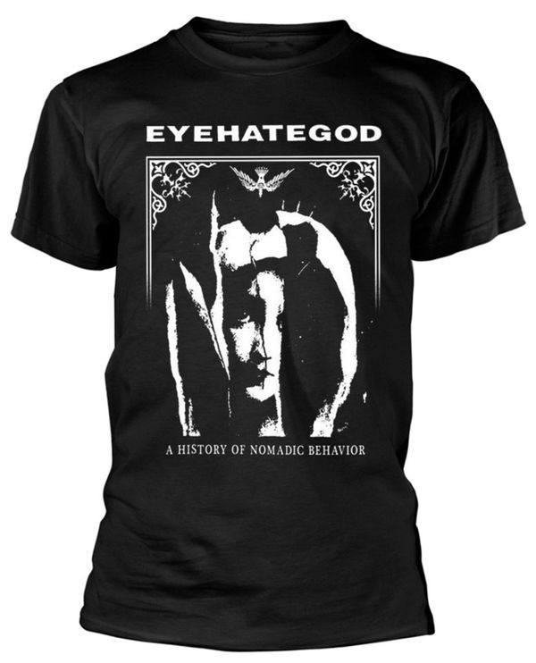Eye hate god a history of nomadic behavior T-shirt - Babashope - 2