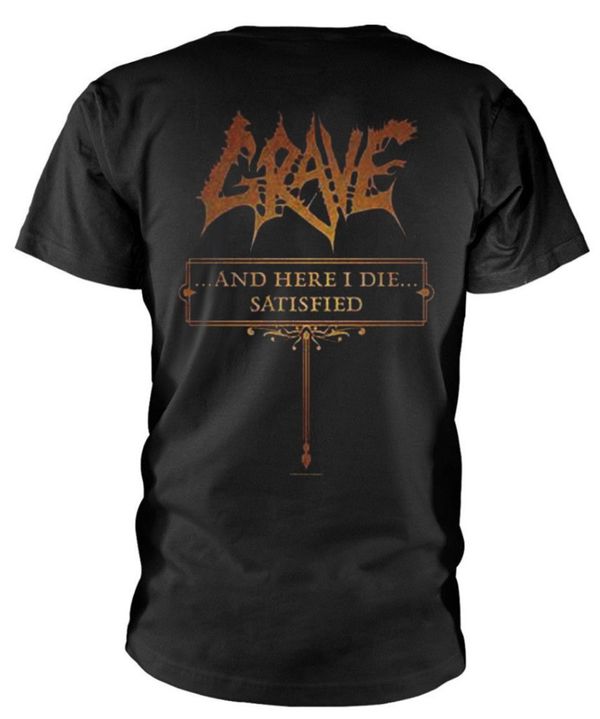Grave and here y die satisfied T-shirt - Babashope - 2